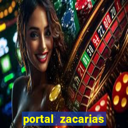 portal zacarias maior de 18